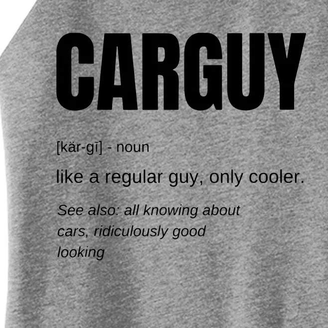 Funny Gift Car Guy Definition Women’s Perfect Tri Rocker Tank