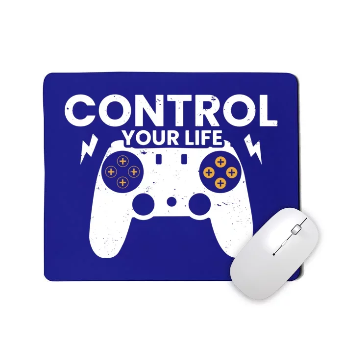 Funny Gaming Control Your Life Gamer Video Games Gift Mousepad