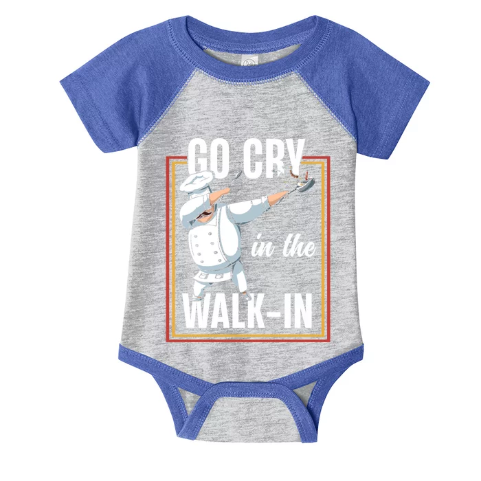 Funny Go Cry In The Walk In Dabbing Chef Cook Gift Infant Baby Jersey Bodysuit