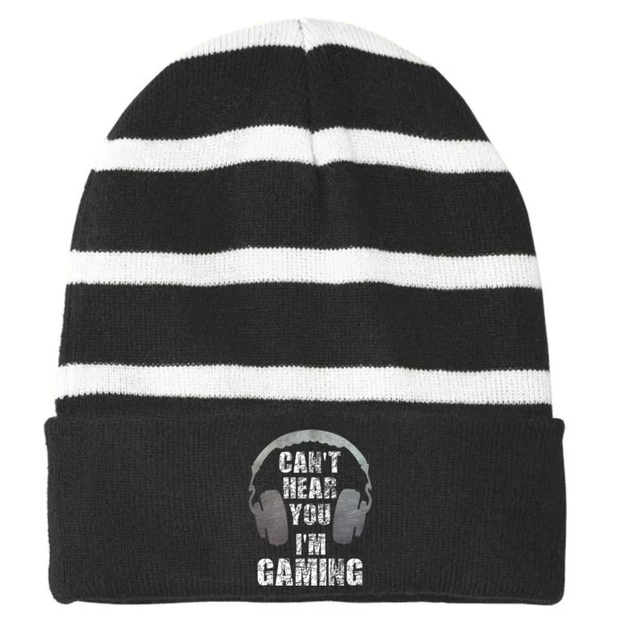 Funny Gamer Can't Hear You I'm Gaming Striped Beanie with Solid Band