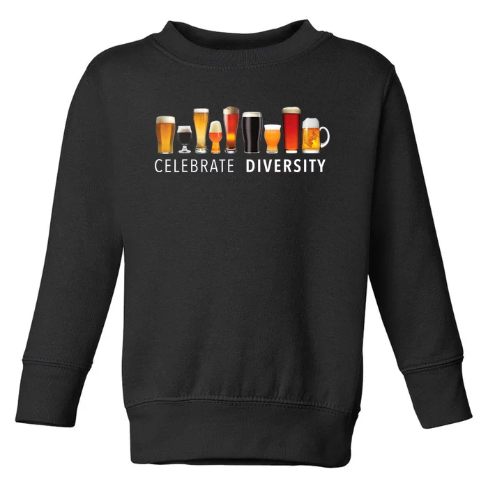 Funny Gift Celebrate Diversity Craft Beer Ing Gift Toddler Sweatshirt