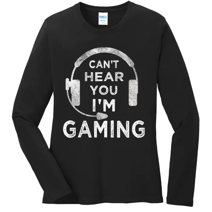 Funny Gamer Can't Hear You I'm Gaming Teens Boy Girl Ladies Long Sleeve Shirt