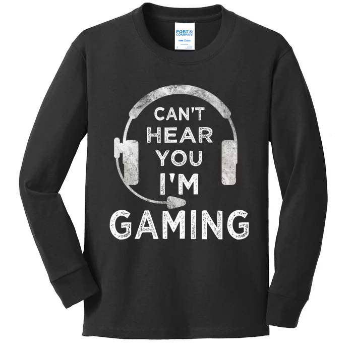 Funny Gamer Can't Hear You I'm Gaming Teens Boy Girl Kids Long Sleeve Shirt