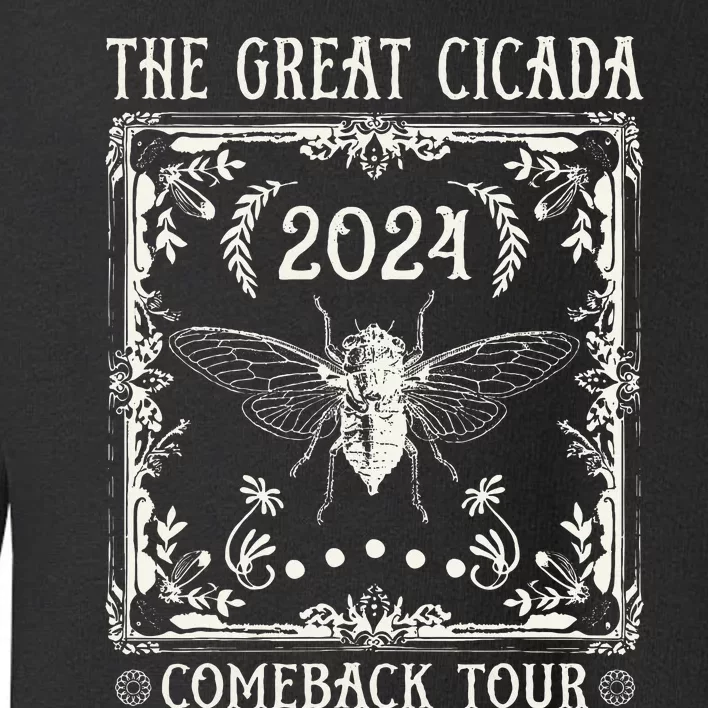 Funny Great Cicada Comeback 2024 Insect Invasion Toddler Sweatshirt