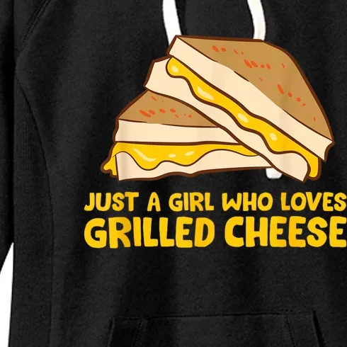 Funny Grilled Cheese Just A Girl Who Loves Grilled Cheese Women's Fleece Hoodie