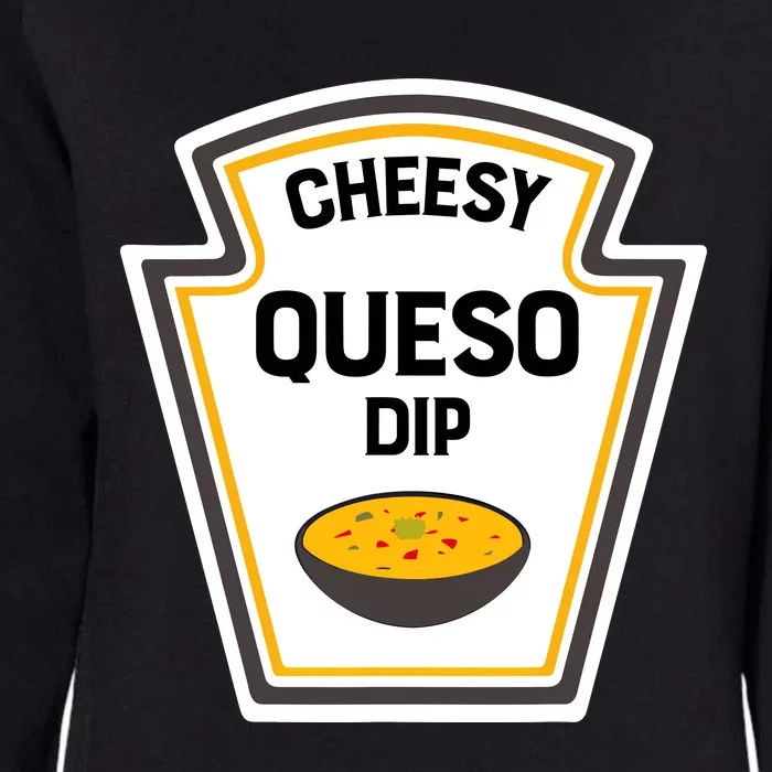 Funny Group Condiments Halloween Costume Cheesy Queso Dip Womens California Wash Sweatshirt