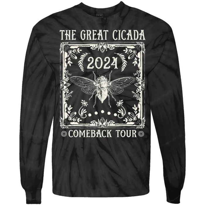 Funny Great Cicada Comeback 2024 Insect Invasion Tie-Dye Long Sleeve Shirt