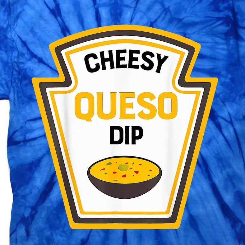 Funny Group Condiments Halloween Costume Cheesy Queso Dip Tie-Dye T-Shirt