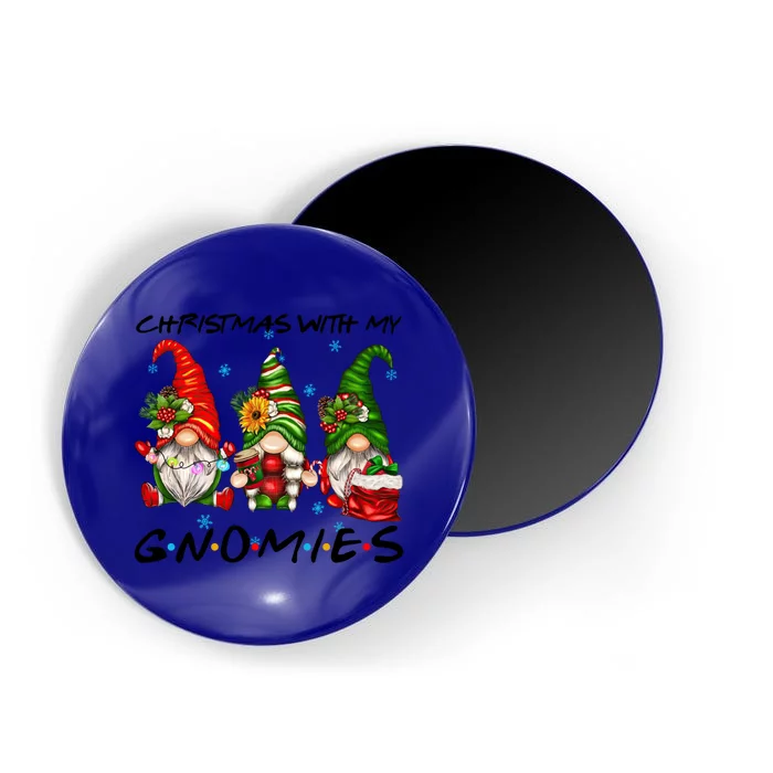 Funny Gnome Christmas Friend Gift Christmas With My Gnomies Great Gift Magnet