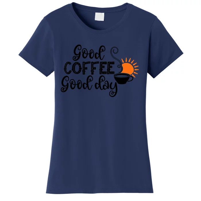 Funny Good Coffee Great Day Latte Macchiato Women's T-Shirt