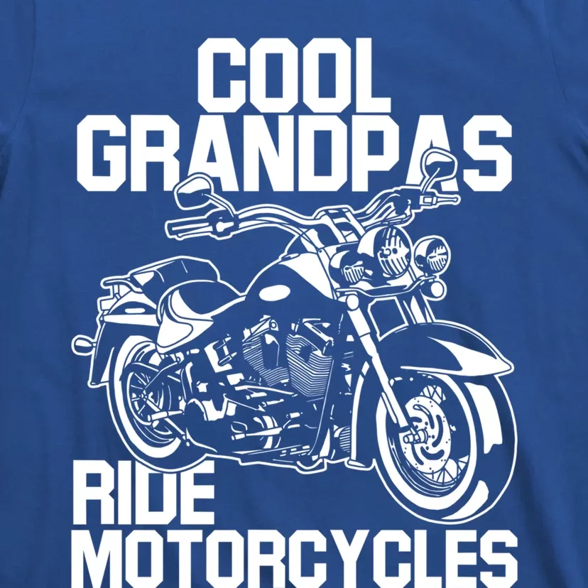 Funny Grandfather Cool Grandpas Ride Motorcycles Biker Cool Gift T-Shirt