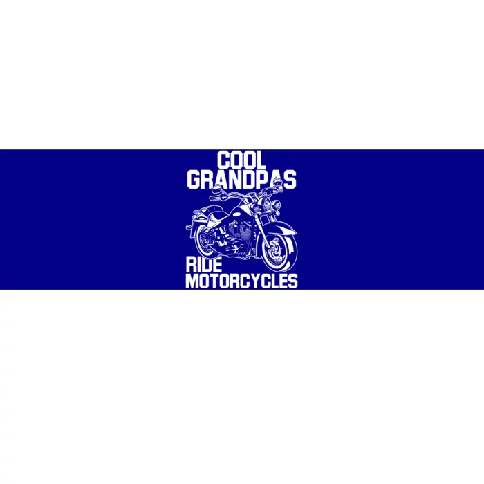 Funny Grandfather Cool Grandpas Ride Motorcycles Biker Cool Gift Bumper Sticker