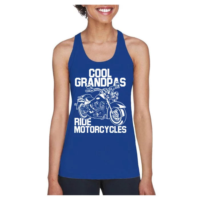 Funny Grandfather Cool Grandpas Ride Motorcycles Biker Cool Gift Women's Racerback Tank