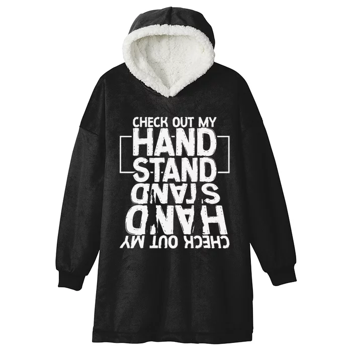 Funny Gymnastics Check Out My Handstand Acrobat Hooded Wearable Blanket