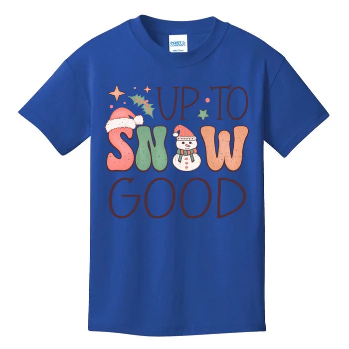 Funny Groovy Christmas Up To Snow Good Gift Kids T-Shirt