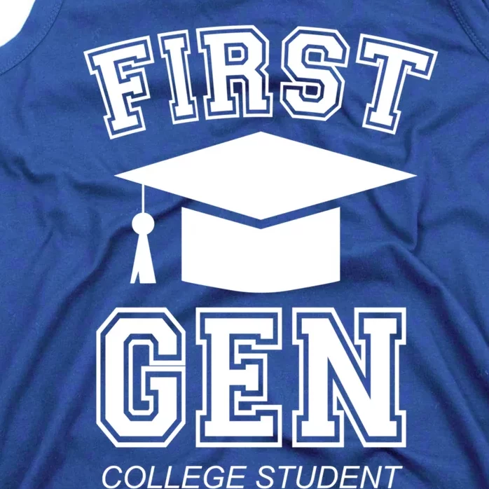 First Generation College Student Grad University Graduate Gift Tank Top