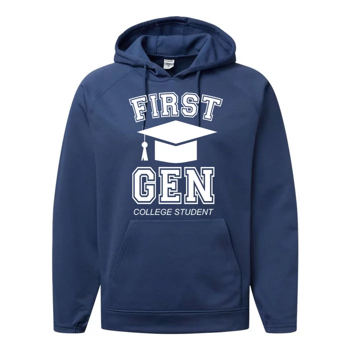 First Generation College Student Grad University Graduate Gift Performance Fleece Hoodie