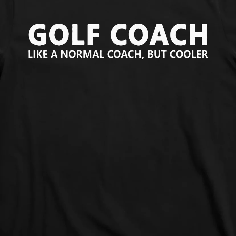 Funny Golf Coach Definition Golf Coach T-Shirt