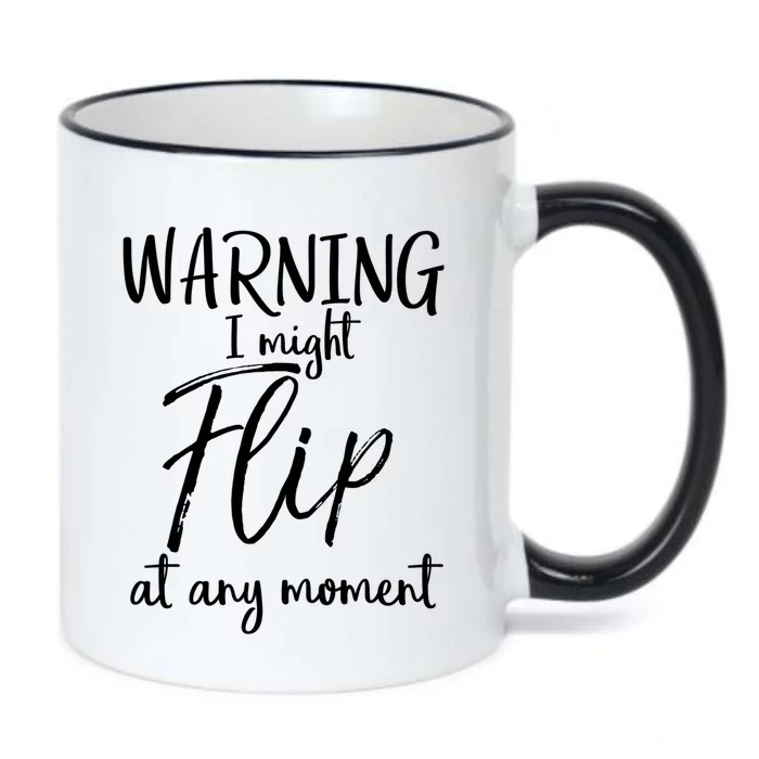 Funny Gymnast Cheerleader Warning I Might Flip At Any Mot Gift Black Color Changing Mug