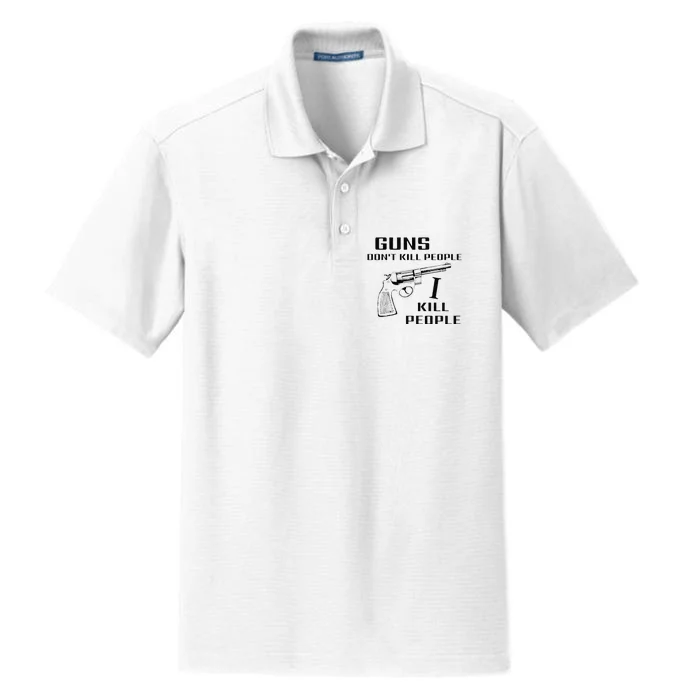 Funny Guns Dont Kill People I Do Dry Zone Grid Performance Polo