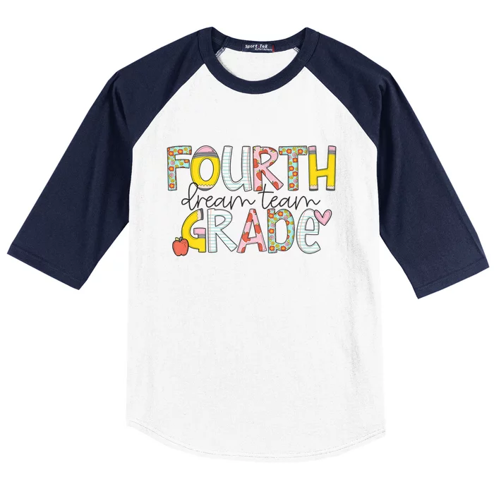 Fourth Grade Dream Team Back To School 4th Grade Teacher Baseball Sleeve Shirt