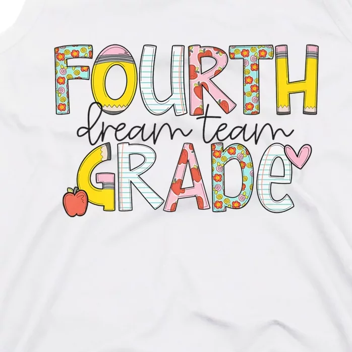 Fourth Grade Dream Team Back To School 4th Grade Teacher Tank Top