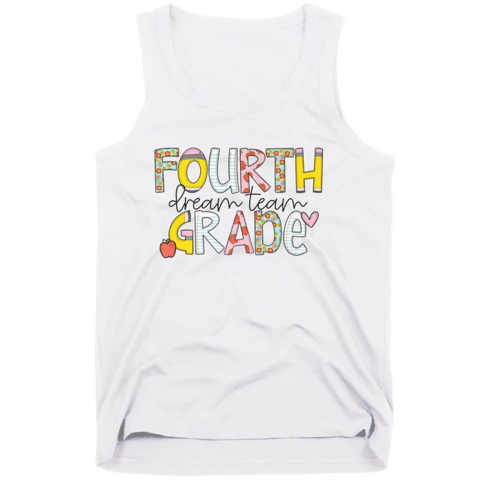 Fourth Grade Dream Team Back To School 4th Grade Teacher Tank Top