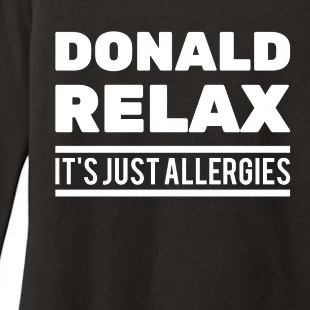 Funny Gift Donald Relax It's Just Allergies Gift Sarcastic Jokes Meaningful Gift Womens CVC Long Sleeve Shirt