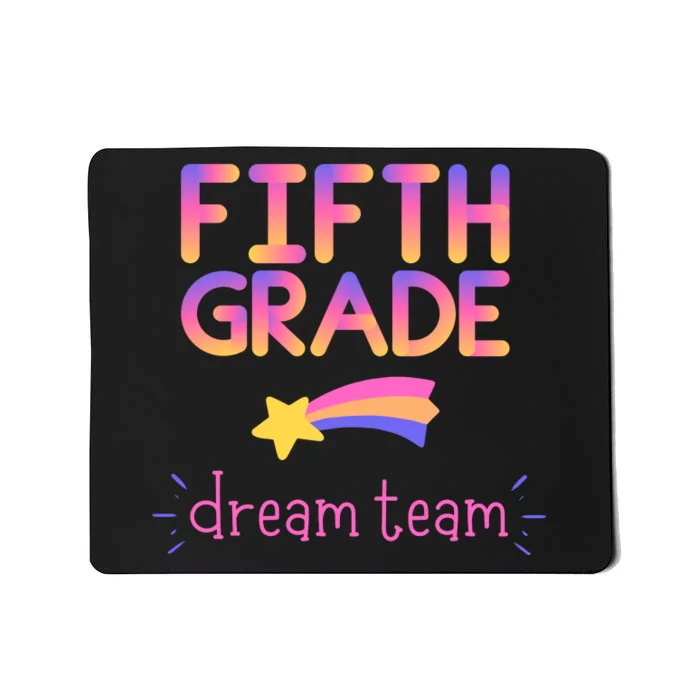 Fifth Grade Dream Team Star Mousepad