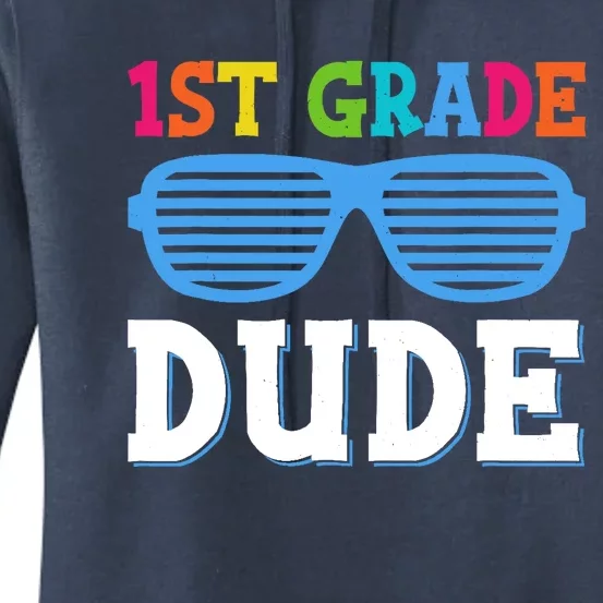 First Grade Dude 1st Grade Teachers Students Back To School Women's Pullover Hoodie