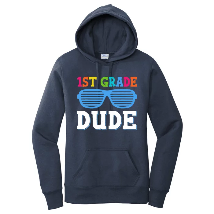 First Grade Dude 1st Grade Teachers Students Back To School Women's Pullover Hoodie