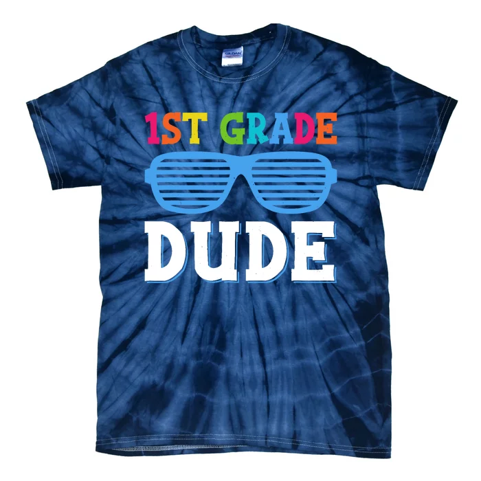 First Grade Dude 1st Grade Teachers Students Back To School Tie-Dye T-Shirt