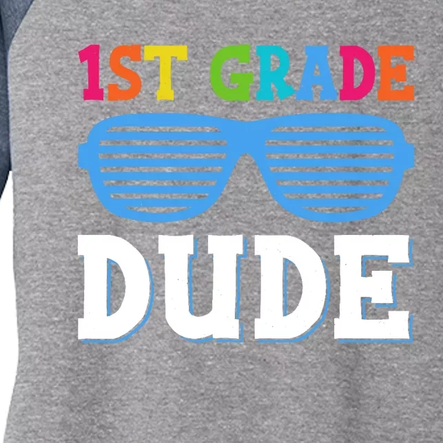 First Grade Dude 1st Grade Teachers Students Back To School Women's Tri-Blend 3/4-Sleeve Raglan Shirt