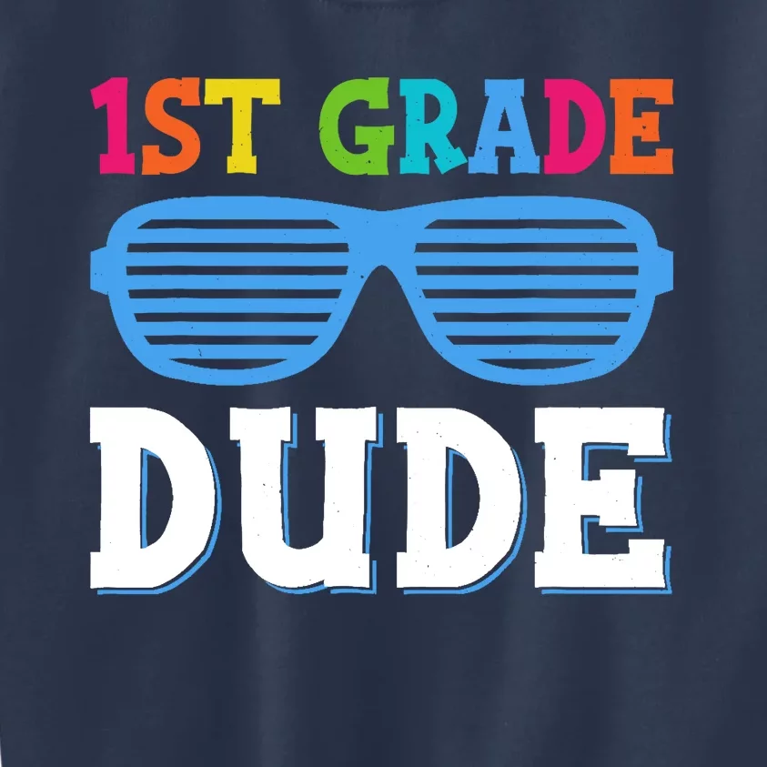 First Grade Dude 1st Grade Teachers Students Back To School Kids Sweatshirt