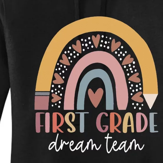 First Grade Dream Team Teacher Back To School Gifts Women's Pullover Hoodie