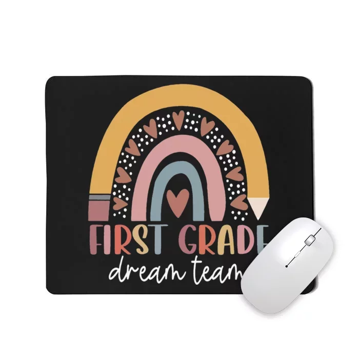 First Grade Dream Team Teacher Back To School Gifts Mousepad