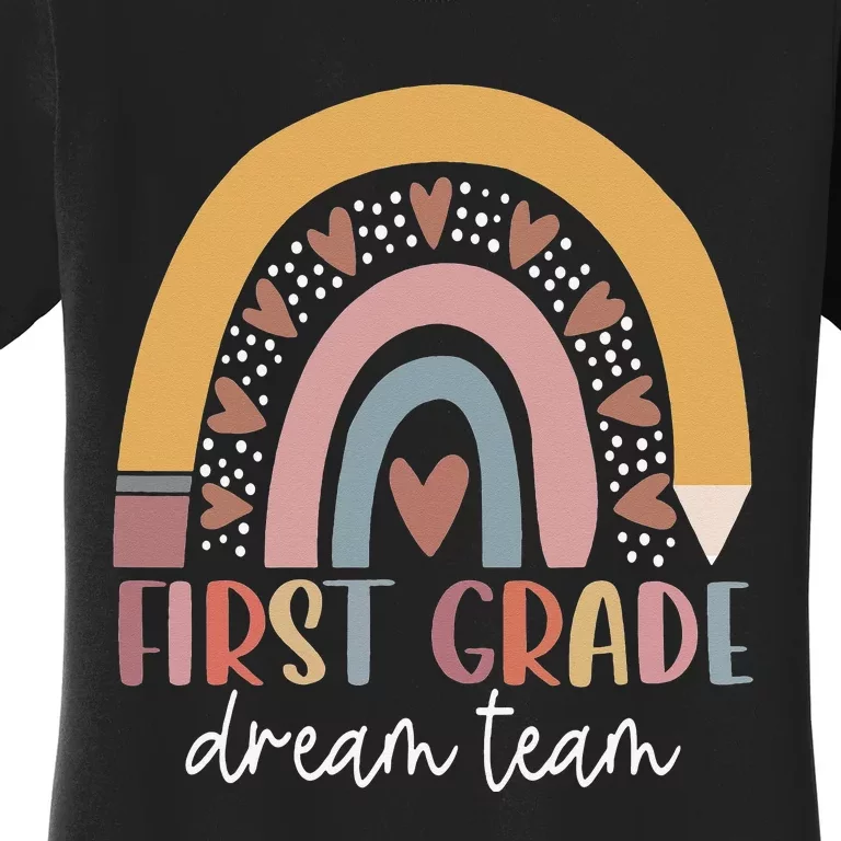 First Grade Dream Team Teacher Back To School Gifts Women's T-Shirt