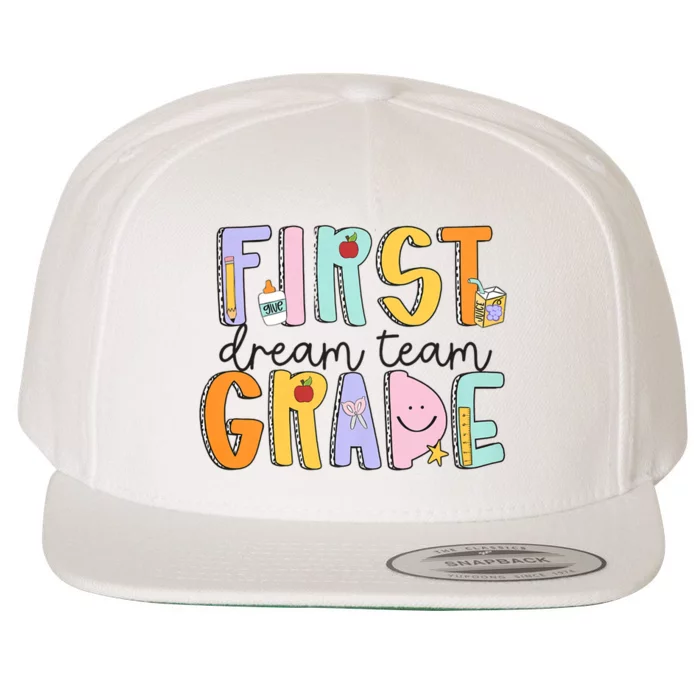 First Grade Dream Team First Day Of School Teacher Students Wool Snapback Cap