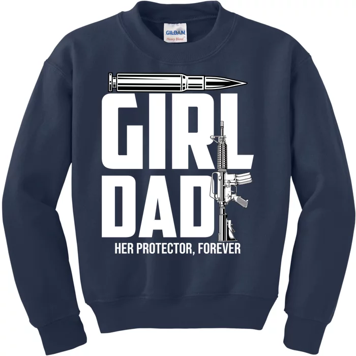 Funny Girl Dad Her Protector Forever Funny Father Gift Of Kids Sweatshirt