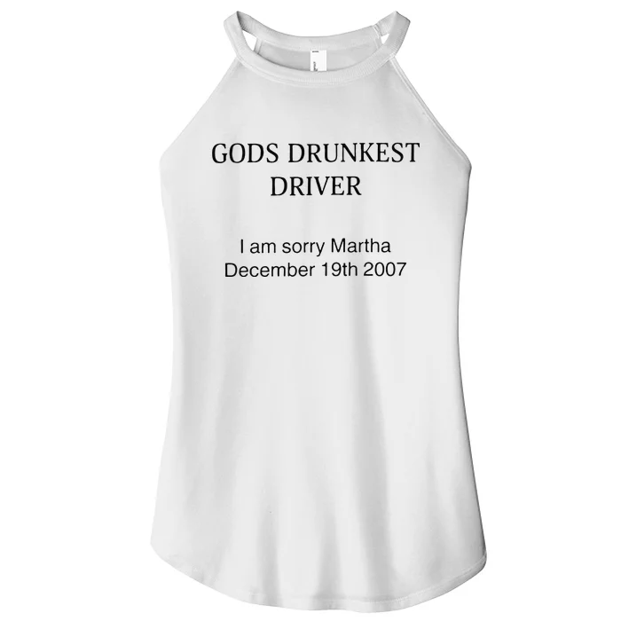 Funny GodS Drunkest Driver I Am Sorry M.Ar.Tha December 19th 2007 Gift Women’s Perfect Tri Rocker Tank