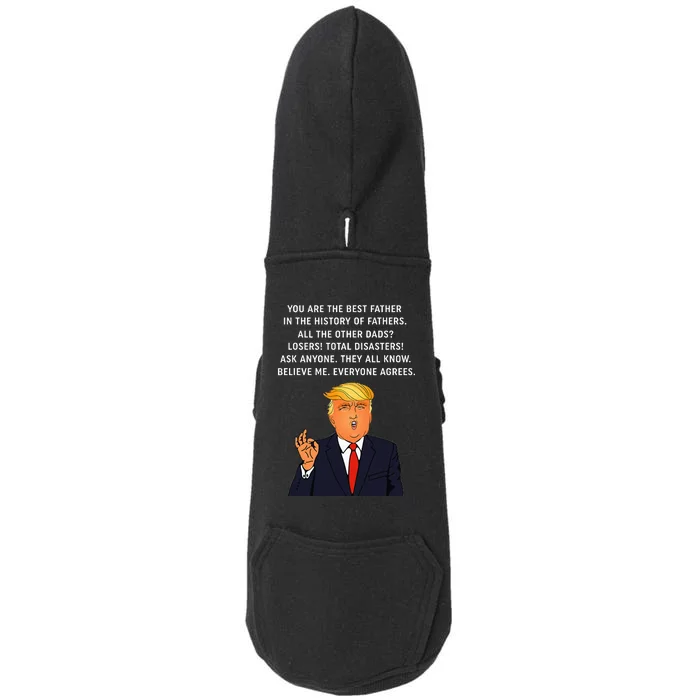 Funny Great Dad Donald Trump FatherS Day Doggie 3-End Fleece Hoodie