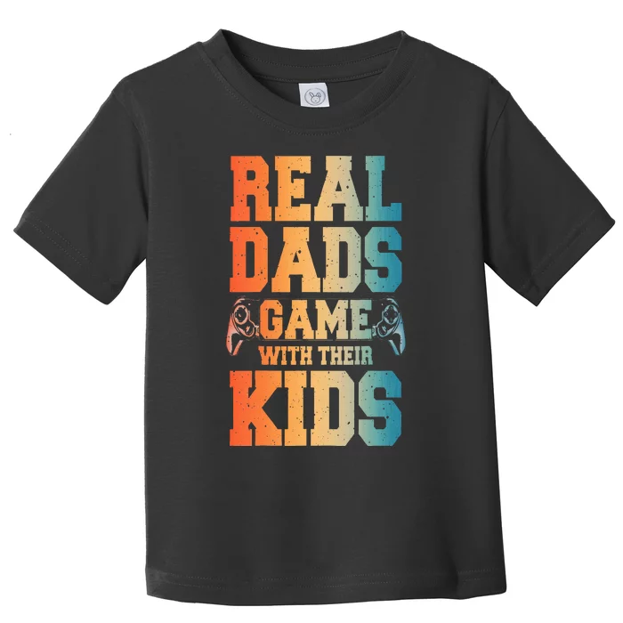 Funny Gamer Dad Art For Gaming Dad Daddy Game Lover Toddler T-Shirt