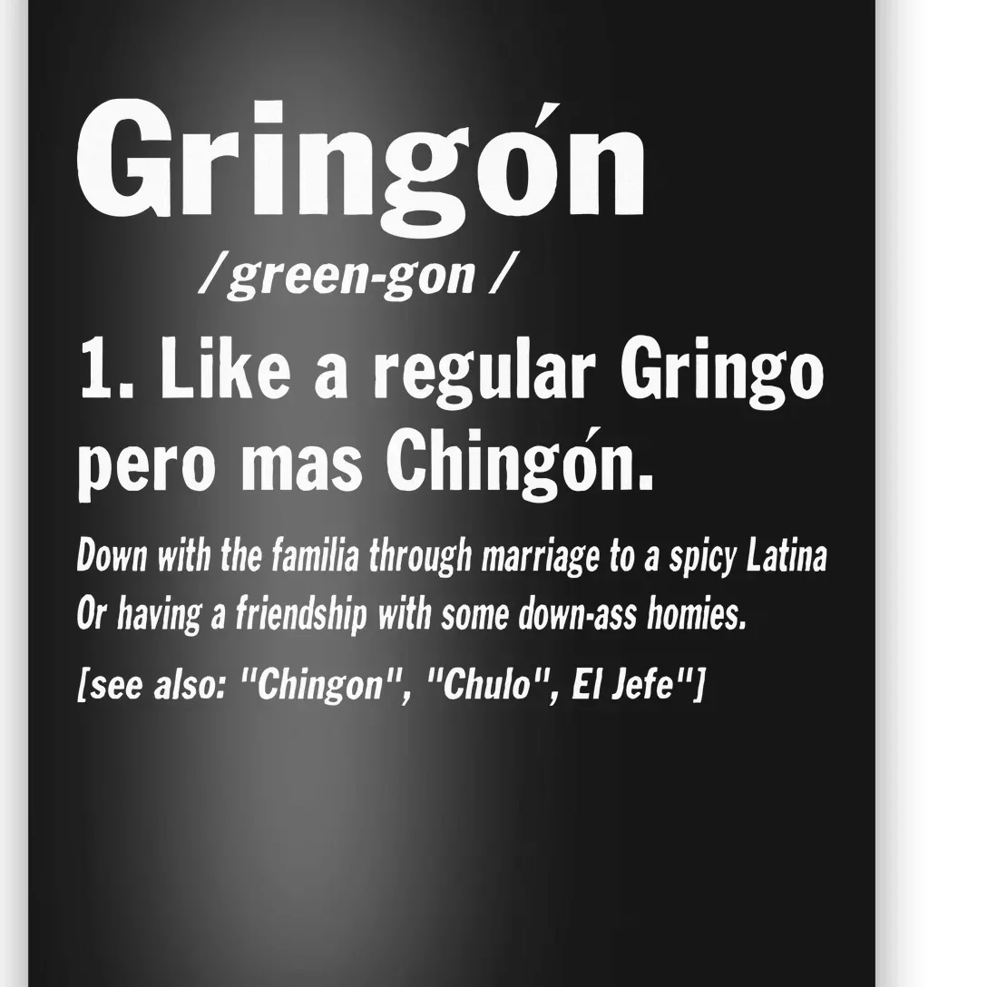 Funny GringóN Definition Poster