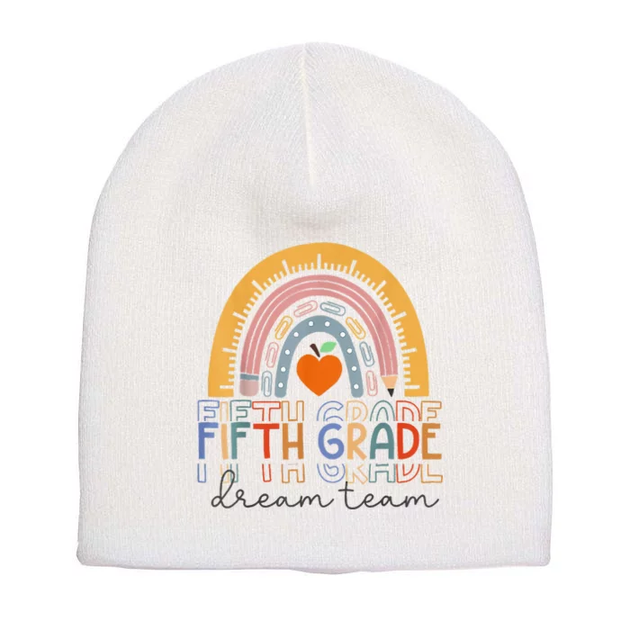 Fifth Grade Dream Team Rainbow Welcome Back To School Short Acrylic Beanie