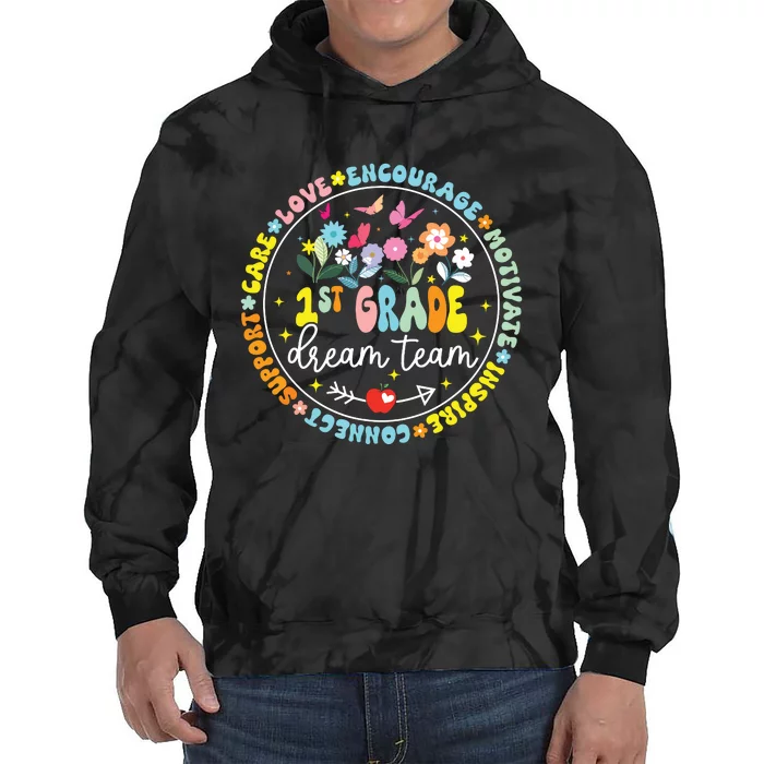 First Grade Dream Team Back To School Teacher Flower Tie Dye Hoodie