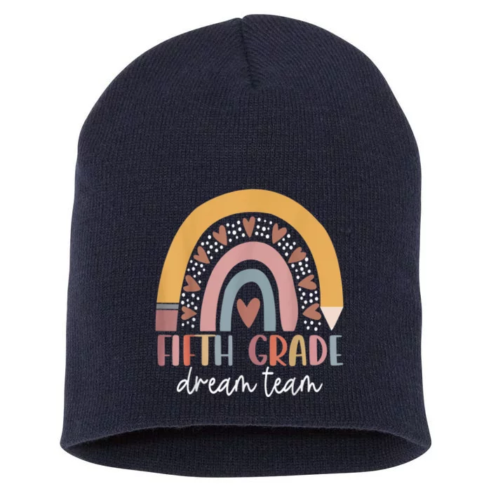 Fifth Grade Dream Team Teacher Kid Back To School Gifts Short Acrylic Beanie