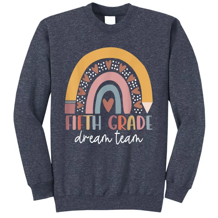 Fifth Grade Dream Team Teacher Kid Back To School Gifts Sweatshirt