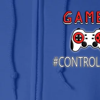 Funny Gamer Design Control Freak For Gaming Fans Video Game Gift Full Zip Hoodie