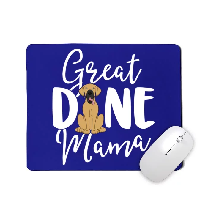 Fawn Great Dane Mama Dog Owner Cool Gift Mom Gift Funny Gift Mousepad