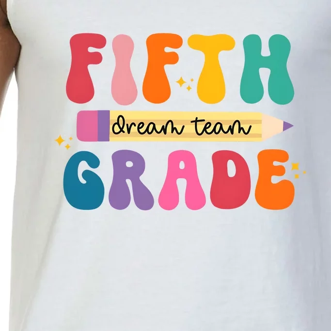 Fifth Grade Dreamteam 5th Grade Back To School Comfort Colors® Tank Top